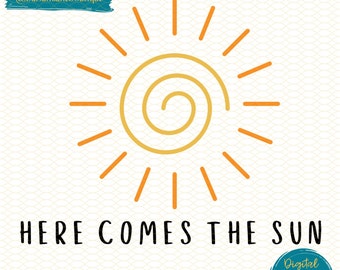 Aquí viene el sol SVG / Aquí viene el sol PNG, Descarga instantánea, Archivo digital, Archivo Cricut, Archivo de silueta, png de verano, png de sublimación