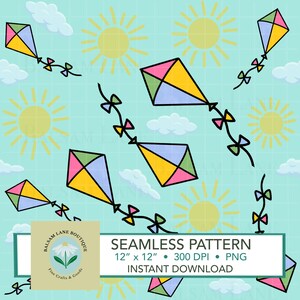May include: Seamless pattern with kites, suns, and clouds on a light blue backdrop. The kites are in pink, yellow, green, and blue. The suns are yellow with radiating lines. The pattern includes the text "SEAMLESS PATTERN 12" x 12" 300 DPI PNG INSTANT DOWNLOAD."