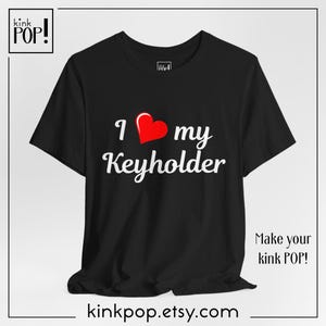 I Heart My Keyholder-T-shirt