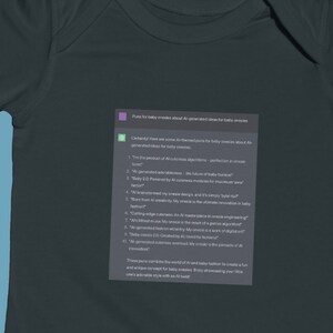 May include: A dark gray baby onesie with a light gray box containing text about AI-generated ideas for baby onesies. The text includes puns like "I'm the product of AI cuteness algorithms - perfection in onesie form" and "AI brainstormed my onesie design, and it's simply byte-ful."