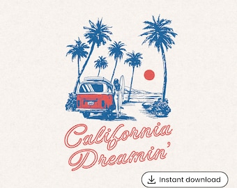 May include: A vintage red and white van with a surfboard on the side, parked on a beach with palm trees and a red sun in the background. The text "California Dreamin'" is written in red cursive.