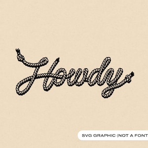 以下が含まれることがあります： 「Howdy」という言葉を綴る、黒と白のロープのデザイン。このデザインはフォントではなくグラフィックです。