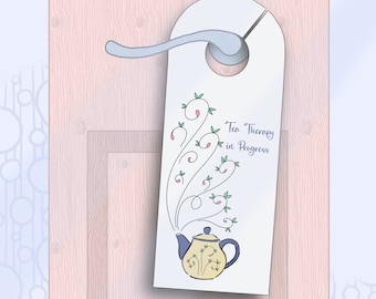 Printable Door Hanger Tea Therapy, Hand Drawn Do Not Disturb Sign, Pretty Privacy Door Sign, Teapot Theme