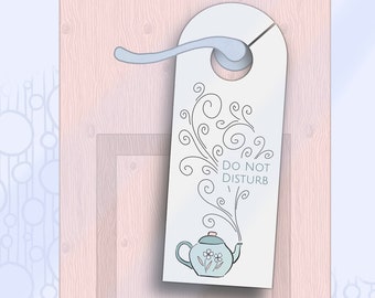 Printable Door Hanger Teapot, Tea Kettle Do Not Disturb Sign, Pretty Hand Drawn Door Sign, Digital Privacy Sign