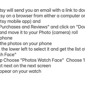 May include: Instructions on how to add a custom watch face to a smartwatch using a downloaded image from Etsy. The instructions include steps for downloading the image, finding it on your phone, and adding it to your watch face.