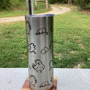 Laser Engraved Fun Chicken skinny tumbler