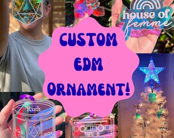 Custom Ornament for EDM Logo Custom Suncatcher - Please send me a message to order :)