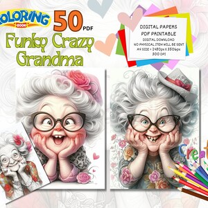 CRAZY GRANDMA, 50 Coloring Pages, Coloring book for adults and kids, grayscale coloring sheets, 8.5x11 and A4 Size, PDF