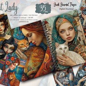 May include: 35 digital printable junk journal pages featuring colorful illustrations of women with cats. The pages are 300 DPI and suitable for commercial use.
