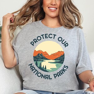 Protect our Parks Tshirt, Protect our National Parks Shirt, national parks shirts, park ranger shirts, protest national park shirt