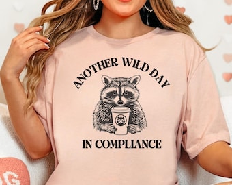 funny compliance shirt, compliance humor, hospital compliance work, compliance team shirts, legal team shirt, funny compliance gift