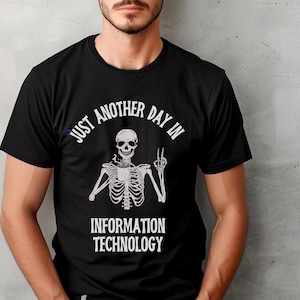Camiseta divertida de TI, camiseta de humor de TI, humor de tecnología de la información, regalo de trabajador de TI, regalo de tecnología de la información, camiseta de TI, camiseta de TI de Halloween