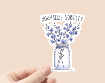 normalize sobriety sticker, alcoholism recovery, recovery sticker, celebrate recovery, sobriety affirmation sticker, sober milestone gift