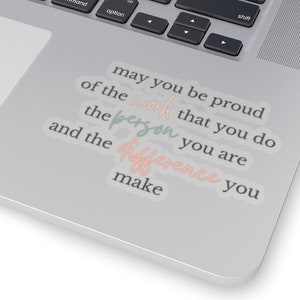 motivate sticker, motivational water bottle sticker, motivational laptop sticker, sticker encouragement, nursing week gift, doctors week