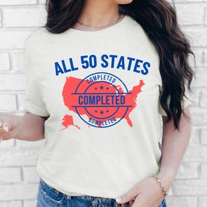 50 States Travelled, Visited all 50 States, 50 state Travel club, Travelled all 50 states, State Tripping T Shirt, Fifty States Travel Club