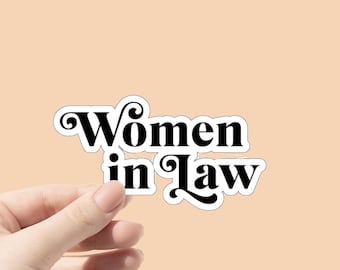 Women in Law Sticker, Jurafakultät Aufkleber, Sticker für Jurastudierende, Anwältinnen, Anwältinnen, JuraStudentin