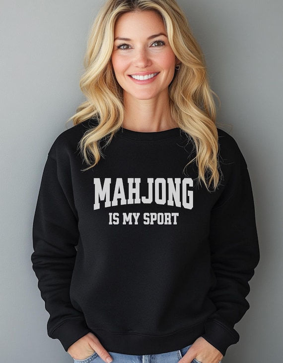 Mahjong Sweatshirt, Mahjong Crewneck, Mahjong Gift, Gift for Mahjong Player, Funny Mahjong Shirt, Mah jong gift, Gift for Mahjong Lover