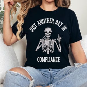 Compliance Shirt, compliance Humor Tshirt, funny compliance gift, compliance tee, compliance officer gift, compliance t shirt