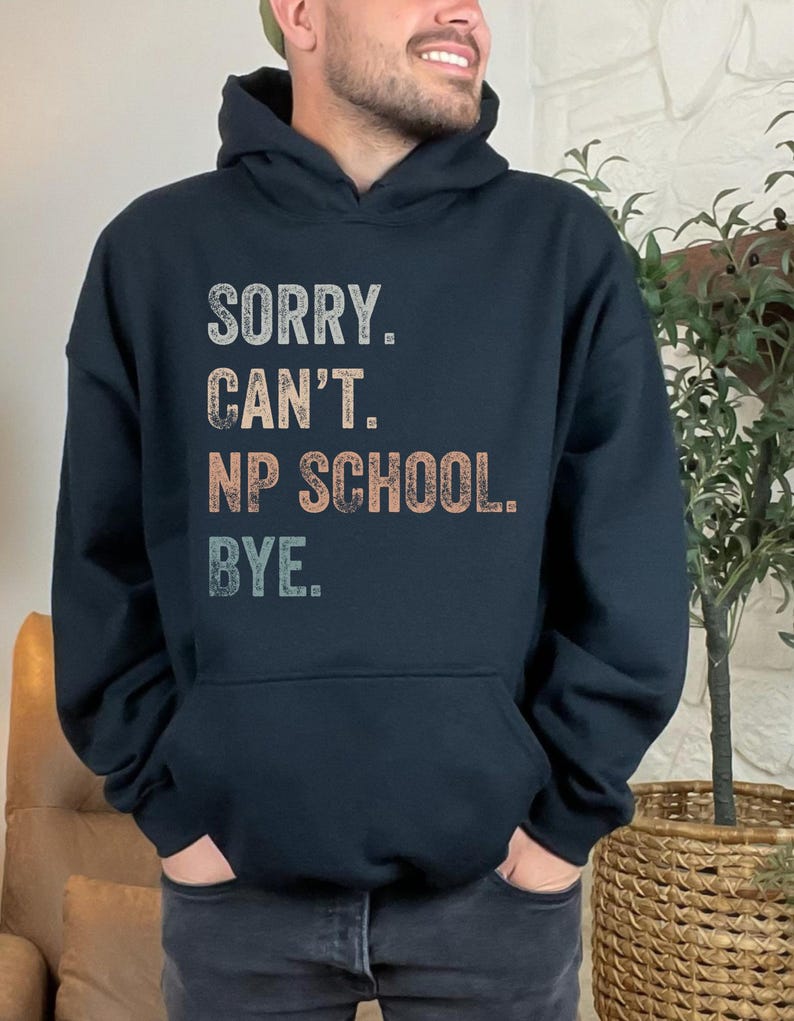 May include: A black hoodie with a vintage-style graphic that reads "SORRY. CAN'T. NP SCHOOL. BYE."