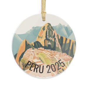 Peru Custom Ornament, Peru Trip 2025 ornament, Machu Picchu Trip Reveal, Machu Picchu Trip, Personalized Peru Gift, Cusco Vacation Gift