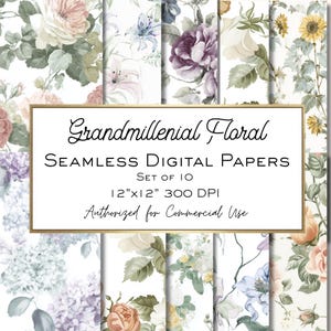 Könnte beinhalten: Ein Satz von zehn nahtlosen digitalen Papieren, je 30,5 cm x 30,5 cm, mit floralen Designs. Die Papiere zeigen verschiedene Blumen in sanften Farben, mit dem Text "Grandmillenial Floral" und "Authorized for Commercial Use".