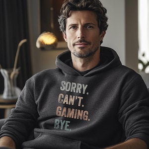 Bluza gamingowa, Przepraszam, nie mogę grać, bluza z kapturem do gier, prezent dla gracza, bluza dla miłośnika gier wideo, prezent dla miłośnika gier, Bluza z kapturem dla miłośnika gier