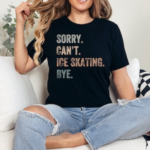 Ice Skating T Shirt, Ice Skating Lover T Shirt, Iceskating Shirt, Iceskating Tshirt, Iceskating Gift, Ice Skater Gift, Figureskating Shirt