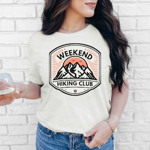 Weekend Hiking Club T Shirt, Hiking Society Shirt, Hiker Shirt, Hiking Lover Gift, Hiking Gifts for Men, Hiking Shirt for women, adventurer