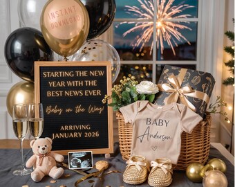 May include: A festive announcement scene with balloons, champagne flutes, and a letter board that reads "Baby on the Way!" A baby onesie, booties, and a teddy bear are in a wicker basket. The announcement is for January 2026.