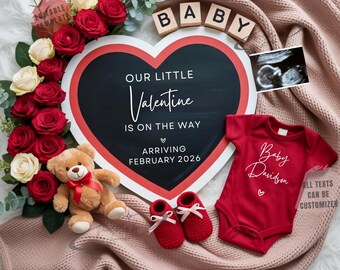 May include: A baby announcement with a Valentine's Day theme. Features a heart-shaped chalkboard with the text "Our Little Valentine is on the Way, Arriving February 2026". Includes a red onesie, baby shoes, a teddy bear, and roses.