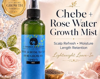 Chebe and Rose Water HAIR GROWTH Spray | Leave In Spray | Extreme Growth Potent, Evidence-Informed Hair Care