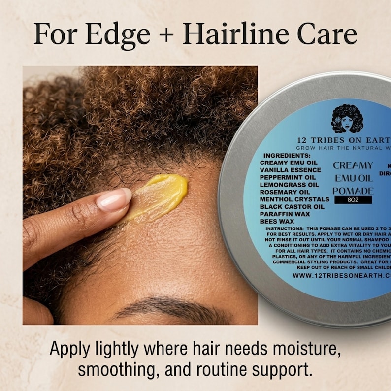May include: A round silver tin of 12 Tribes On Earth Creamy Emu Oil Pomade, 8oz, with a blue label listing ingredients like emu oil, peppermint, and beeswax. The text reads For Edge + Hairline Care and Apply lightly where hair needs moisture.