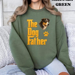The Dog Father Sweatshirt, Funny Dog Dad Gildan 18000 Pullover, Pet Lover Crewneck, Gift for Dog Owners, Puppy Parent Sweater