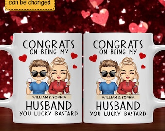 Personalized Congrats On Being My Husband Chibi Mug, Custom Mug For Couple Valentine, Anniversary, Birthday Gift For Her, Him