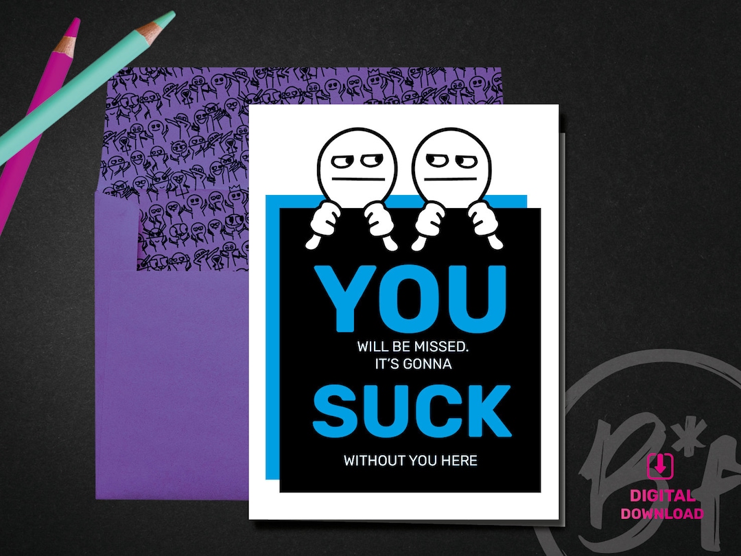 Printable Leaving Card You Suck Card Funny Goodbye Card - Etsy