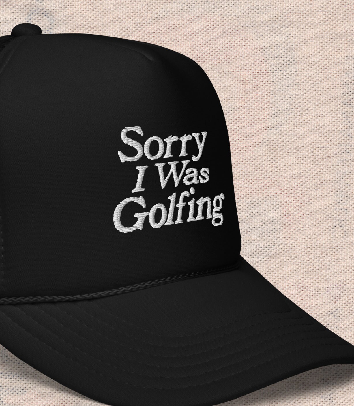 Sorry I Was Golfing Trucker Hat 
