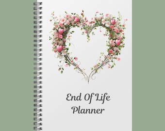End of Life A4 Planner, Final Wishes Organiser, Legacy Journal