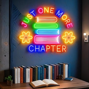 Just One More Chapter Neon Sign, Book Lovers Neon Light, Bookworm LED Light, Book Lover Gift, Librarian Gift, Bookshelf Decor, Bookish Decor