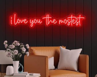 Wedding NEON SIGN for reception, I Love You the Mostest Wedding Decorations, Neon Sign Wedding Decor, Wedding Gifts, Wedding Light Neon Name