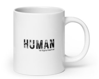 Úselo libremente - Humano - Todos los derechos reservados Taza