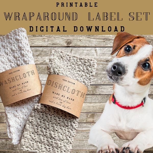 Dog Lovers' Dishcloth & Washcloth Wrap Label Set | DIY Wraparound Label Set | Labels for Handmade Crocheted or Knitted Dish and Wash Cloths