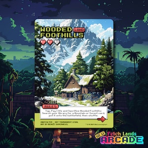 Wooded Foothills - Arcade / Retro Gaming - Full Art Holographique - pour les collectionneurs et les joueurs MTG - Cartes Magic Altérées