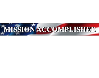Mission Accomplished Banner