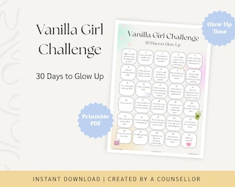 May include: A printable 30-day challenge called "Vanilla Girl Challenge" with a pink and green background. The challenge includes activities such as taking a relaxing bath, writing down your thoughts, and making your bed. The text "Glow Up Time" is in a blue circle at the top right corner of the image.