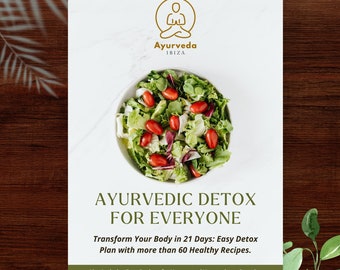 May include: A white flyer with a green and brown background. The flyer has a logo of a person meditating in a circle. The text reads "Ayurveda Ibiza" and "Ayurvedic Detox for Everyone". The flyer also includes a photo of a salad with cherry tomatoes and lettuce in a white bowl. The text below the photo reads "Transform Your Body in 21 Days: Easy Detox Plan with more than 60 Healthy Recipes. Also Includes Easy Recipes for Vegans and Vegetarians, Covering Breakfast, Lunch, Dinner, and Smoothies."