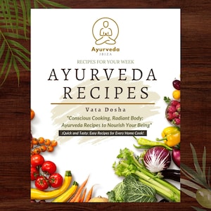 May include: A book cover with a white background and a colorful border of vegetables. The title is "Ayurveda Recipes" with the subtitle "Vata Dosha" and the tagline "Conscious Cooking, Radiant Body: Ayurveda Recipes to Nourish Your Being".
