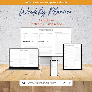 May include: A digital illustration of three weekly planners in different sizes, a desktop, tablet, and phone, with the text "Weekly Planner" and "2 styles in Portrait + Landscape" on a wood background.