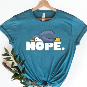 Funny Nope Shirt,Not Today Lazy Penguin T-Shirt, Cute Penguins Lover Tees, Cool Relaxing Day TShirt,Awesome Birthday Present