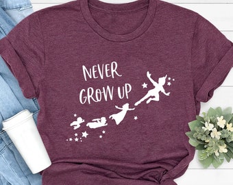 Never Grow Up Shirt, Peter Pan Shirt, WDW Trip Shirt, Disney Womens Shirt, Never Grow Up Tee, Disney Family Vacation Shirt