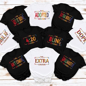 Cousins Shirt, Cousin Crew Shirt, Group Tee, Family T shirt, Matching Cousin Shirts, Cousin Birthday Gift, Crazy Cousin Crew Tee